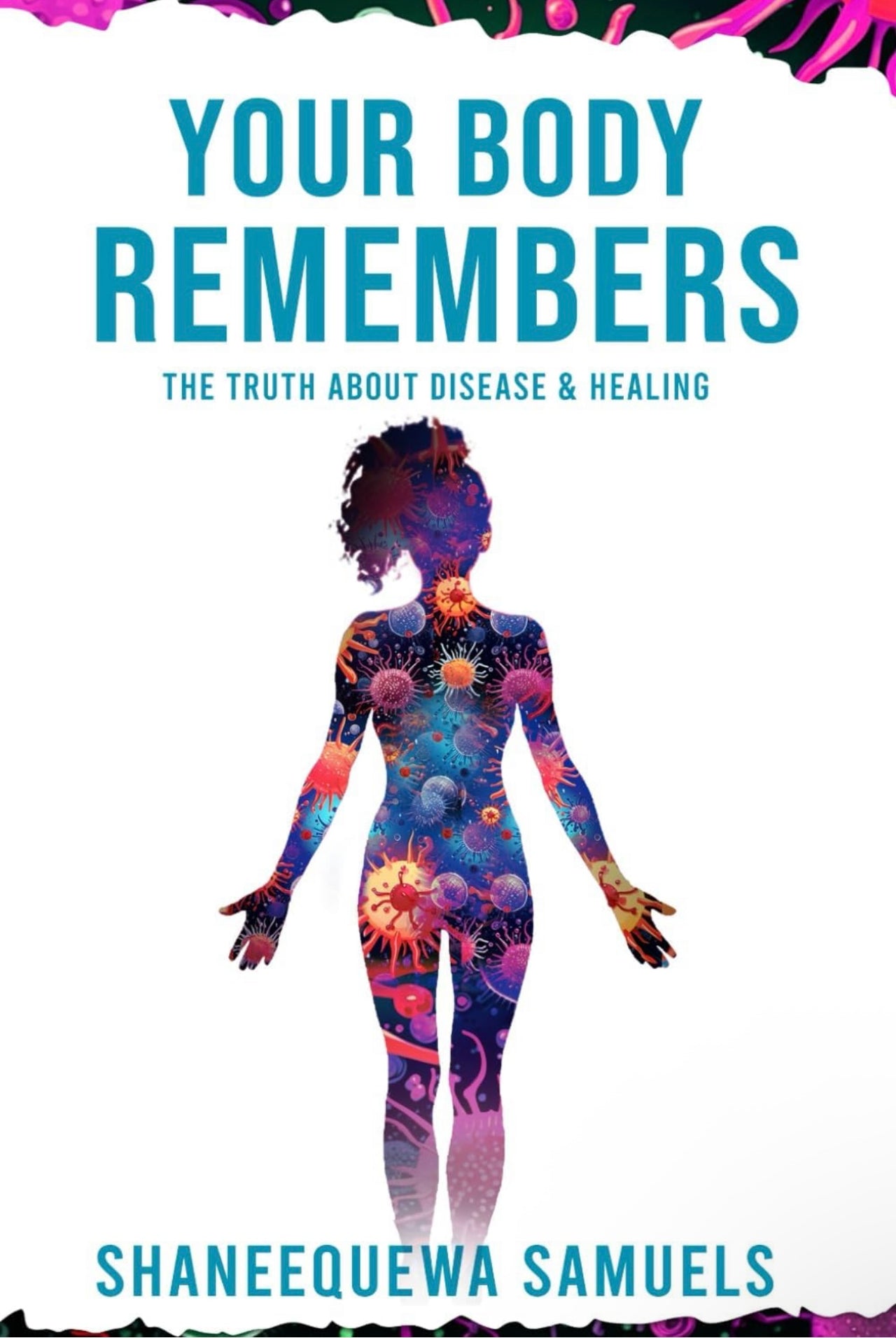 YOUR BODY REMEMBERS